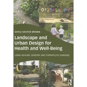 Landscape and Urban Design for Health and Well-Being