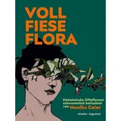 Voll fiese Flora