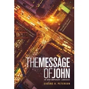 The Message Gospel of John