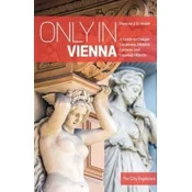 ONLY IN VIENNA
