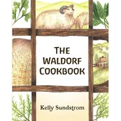 The Waldorf Cookbook