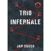 TRIO INFERNALE