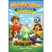 Murphys Law For Kids Aged 8-12