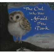 Owl Who Was Afraid of the Dark