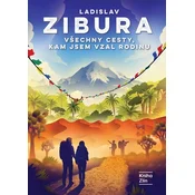 Všechny cesty, kam jsem vzal rodinu