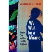 We Wait for a Miracle