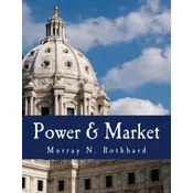 Power & Market (Large Print Edition): Government and the Economy