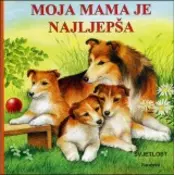 Moja mama je najljepša