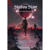 SHADOW SLAVE | Band 1 Kind der Schatten - Deutsch