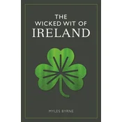 The Wicked Wit of Ireland