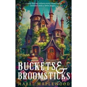 Buckets & Broomsticks