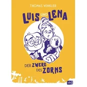Luis und Lena - Der Zwerg des Zorns