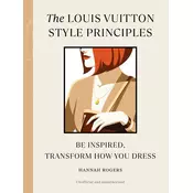 The Louis Vuitton Style Principles