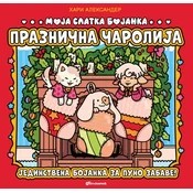 Hari Aleksander Moja slatka bojanka: Praznicna carolija ( 31283 )