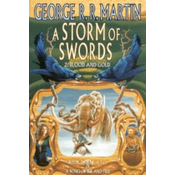 Storm of Swords: Part 2 Blood and Gold