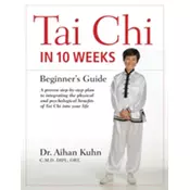 Tai Chi In 10 Weeks