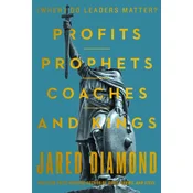 Profits, Prophets, Coaches, and Kings