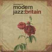 Various Artists - Journeys In Modern Jazz: Britain (Remastered) (2 LP)