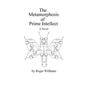 Metamorphosis of Prime Intellect