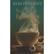 The Cybernetic Tea Shop