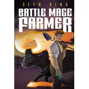 Battle Mage Farmer, Book 1