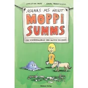 Mamas MS heißt Moppi Summs