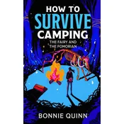 How to Survive Camping: The Horse Eater
