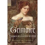 Grimoire of the Thorn-Blooded Witch