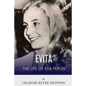 Evita: The Life of Eva Peron
