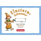 Einsterns Schwester - Üben mit Lola - 1. Schuljahr
