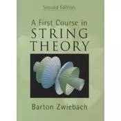 A First Course in String Theory