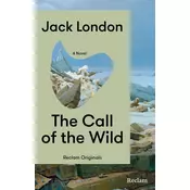 The Call of the Wild. A Novel
