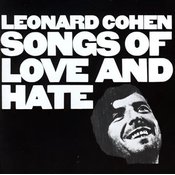 Leonard Cohen - Songs Of Love And Hate