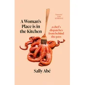 A Womans Place is in the Kitchen