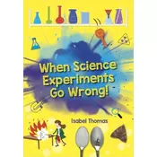 Reading Planet: Astro - When Science Experiments Go Wrong! - Earth/White band