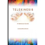 Telekinesis: A Serious Guide