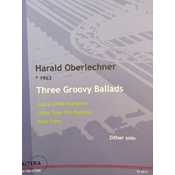 OBERLECHNER:THREE GROOVY BALLADS ZITHER SOLO