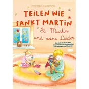 Teilen wie Sankt Martin - St. Martin und seine Lieder