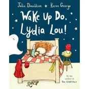 Wake Up Do, Lydia Lou!