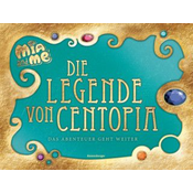 Mia and me: Die Legende von Centopia