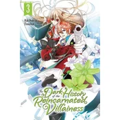 Dark History of the Reincarnated Villainess, Vol. 3