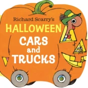 Richard Scarrys Halloween Cars and Trucks