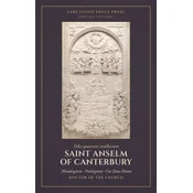 Monologium, Proslogium, and Cur Deus Homo