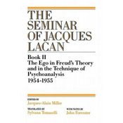 Ego in Freuds Theory and in the Technique of Psychoanalysis, 1954-1955
