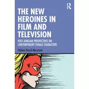 New Heroines in Film and Television