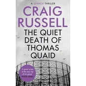 The Quiet Death of Thomas Quaid