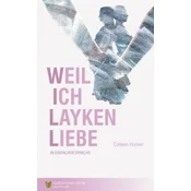 Weil ich Layken liebe