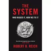 System: Who Rigged It, How We Fix It