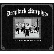 Dropkick Murphys - The Meanest Of Times (Reissue) (LP)