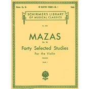 MAZAS;FORTY SELECTED STUDIES FOR VIOLIN OP.36/1